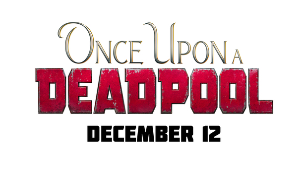 Once Upon a Deadpool: V nové ukázce Deadpool brání kapelu Nickelback | Fandíme filmu