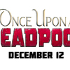 Once Upon a Deadpool: V nové ukázce Deadpool brání kapelu Nickelback | Fandíme filmu