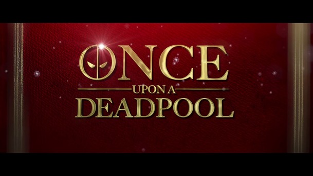 Once Upon a Deadpool: V nové ukázce Deadpool brání kapelu Nickelback | Fandíme filmu