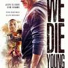 We Die Young: Akce ve Van Dammeově novince vypadá překvapivě slušně | Fandíme filmu