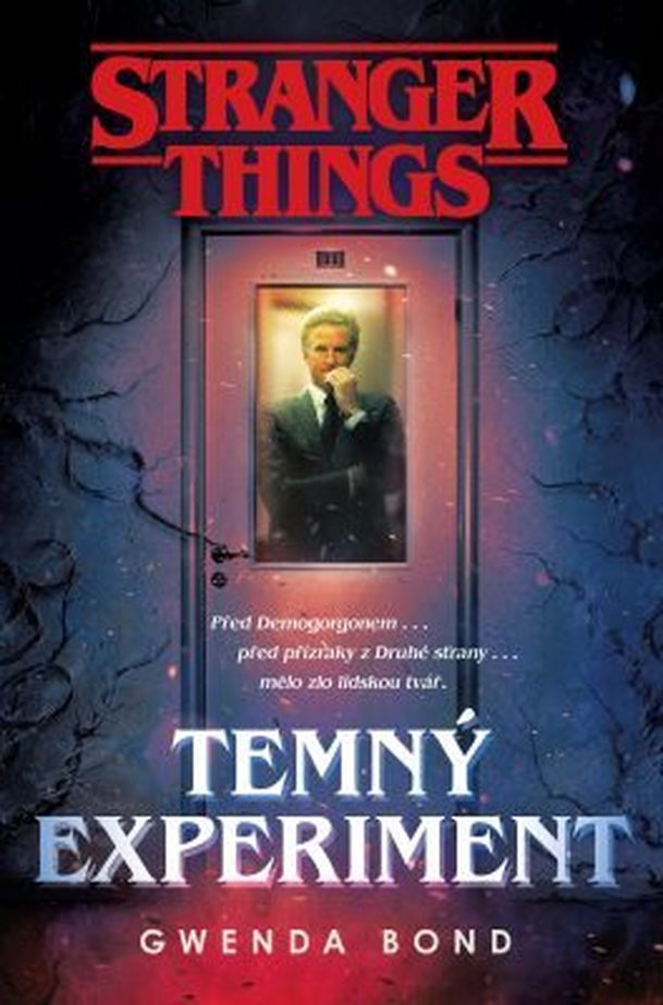 Stranger Things: Temný experiment: Román o minulosti Eleven je v prodeji | Fandíme serialům