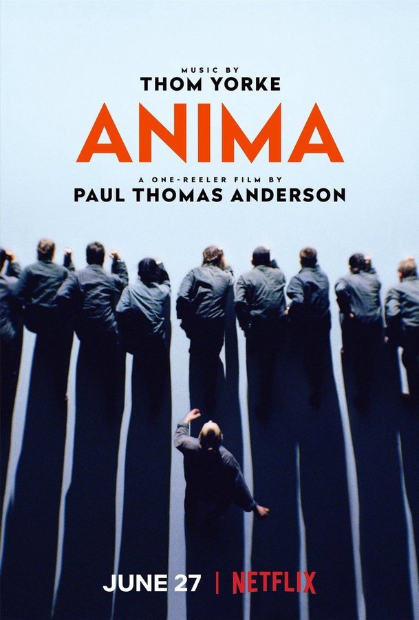 Anima: Mistři svých oborů, Thom Yorke a Paul Thomas Anderson, přinesli na Netflix krátký film | Fandíme filmu