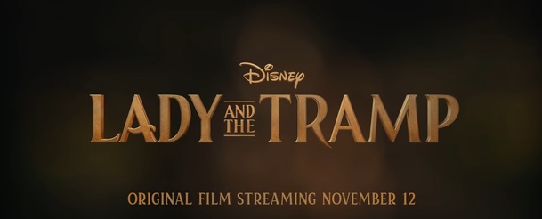 Lady a Tramp:  Psí romantika se připomíná v druhém traileru | Fandíme filmu