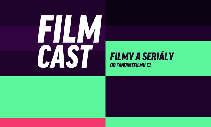 FilmCast: Ukraťte si karanténu s naším filmovým podcastem | Fandíme filmu