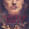 The Dinner Party: Na téhle hororové večeři bude z hostů hlavní chod | Fandíme filmu