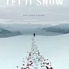 Let It Snow: Zimní radovánky se zvrhnou v krvavou lázeň | Fandíme filmu