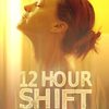 12 Hour Shift: Obchod s orgány se zvrhne v krvavou lázeň | Fandíme filmu