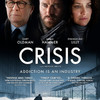 Crisis: Našlapaný thriller s drogovou tematikou bude pořádně napínavý | Fandíme filmu