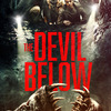 The Devil Below: Po letech v podzemí se krvelačná monstra derou na povrch | Fandíme filmu