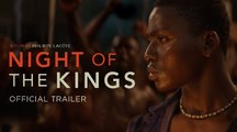Night of the Kings - Trailer | Fandíme filmu