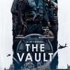 The Vault: Filmoví lupiči vykrádají super sejf pod rouškou fotbalového šílenství | Fandíme filmu