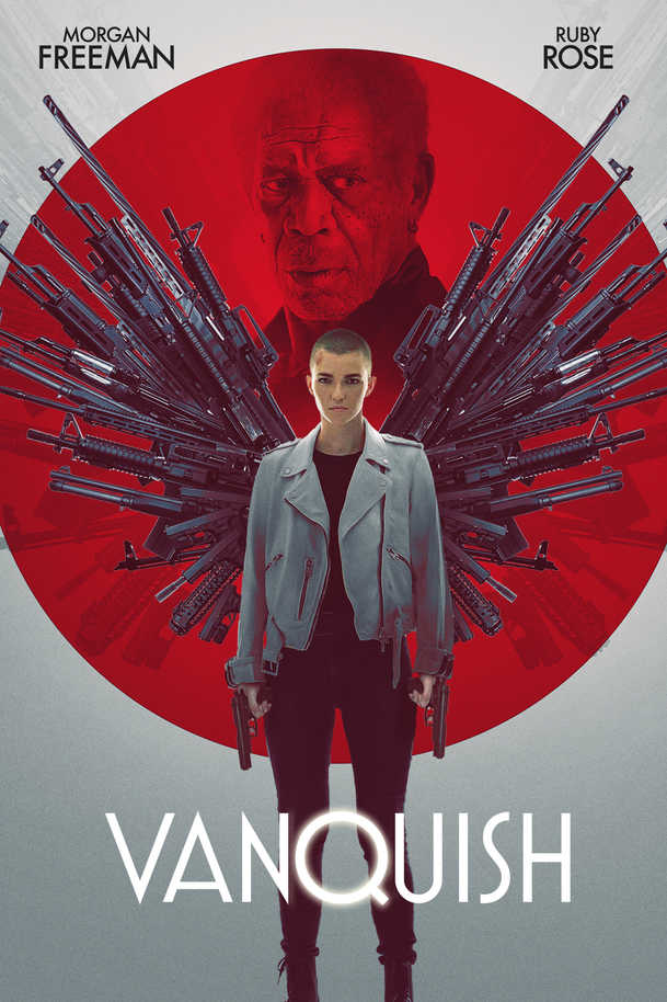 Vanquish: Ruby Rose opět za drsňačku, tentokrát po boku Morgana Freemana | Fandíme filmu