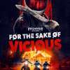 For the Sake of Vicious: Při krvavém boji o přežití budou praskat kosti | Fandíme filmu