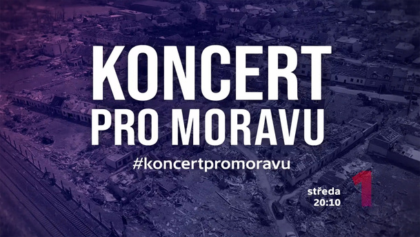 ČT: Koncert pro Moravu byl výjimečný, lidé darovali rekordní obnos | Fandíme serialům