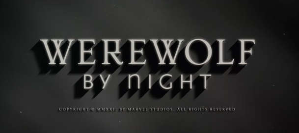 Werewolf by Night: Pusťte si trailer nové hororové marvelovky | Fandíme filmu