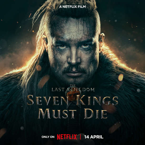 Poslední království: Sedm králů musí zemřít – Netflix ukázal trailer historického velkofilmu | Fandíme filmu