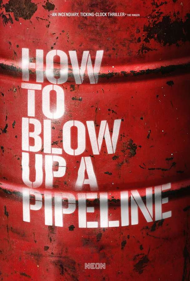 How to Blow Up a Pipeline: Aktivisté v napínavém thrilleru odstřelí ropné potrubí | Fandíme filmu