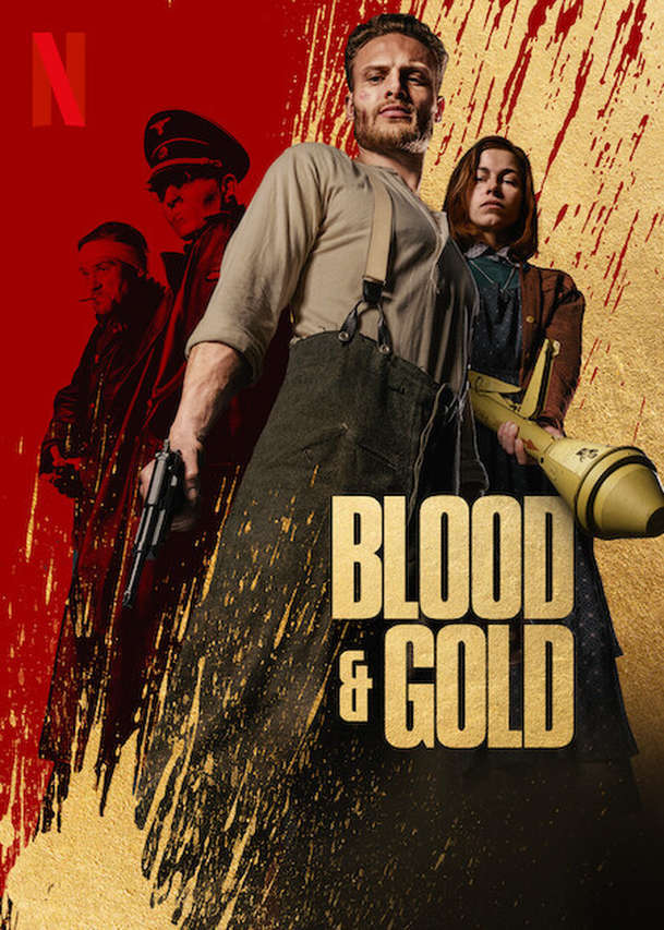 Blood & Gold: Netflix zveřejnil trailer pro v Česku natáčenou válečnou komedii | Fandíme filmu