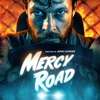 Mercy Road: Řidič nesmí zastavit, pokud má dcera přežít | Fandíme filmu