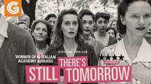 There's Still Tomorrow - Trailer | Fandíme filmu