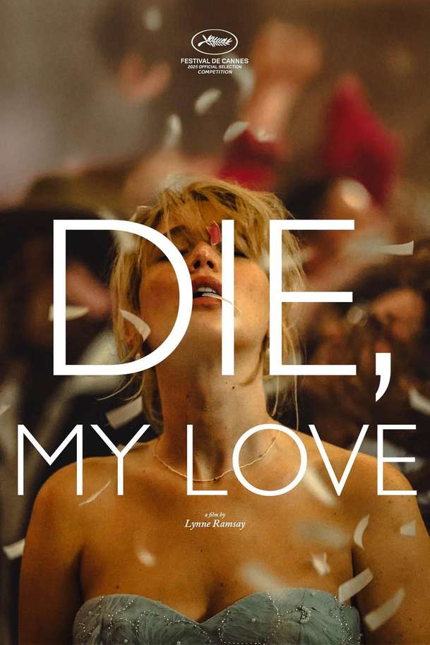 Die My Love: Jennifer Lawrence míří za dalším Oscarem | Fandíme filmu
