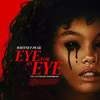 Eye For An Eye: Děsivý duch v novém hororu vyjídá obětem oči | Fandíme filmu