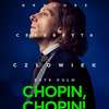 Chopin, Chopin!: Příběh slovutného skladatele je plný touhy, vášně, nemoci i pochyb | Fandíme filmu
