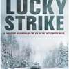Lucky Strike: Válečný film z Bitvy v Ardenách představil trailer | Fandíme filmu