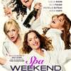 Spa Weekend: V nové komedii dámy vyrážejí na mejdan svého života | Fandíme filmu