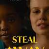 Steal Away: Dystopická pohádka se pyšní překrásným vizuálem | Fandíme filmu