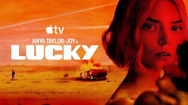 Lucky: Anya Taylor-Joy nás jako mazaná podvodnice provede novým seriálem | Fandíme serialům