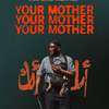 Your Mother Your Mother Your Mother: Z traileru tryská bezmoc, vztek a brutální vzdor | Fandíme filmu