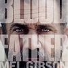 Blood Father: Mel Gibson hledá vykoupení a zachraňuje dceru | Fandíme filmu