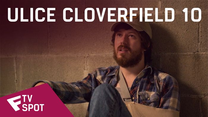 Ulice Cloverfield 10 - TV Spot (Shocking Review) | Fandíme filmu