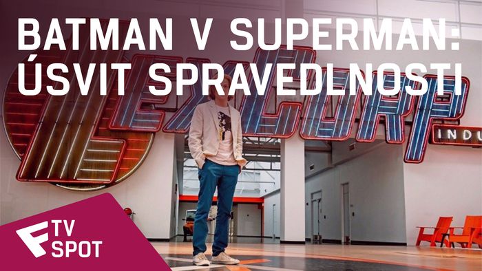 Batman v Superman: Úsvit spravedlnosti - TV Spot #4 | Fandíme filmu