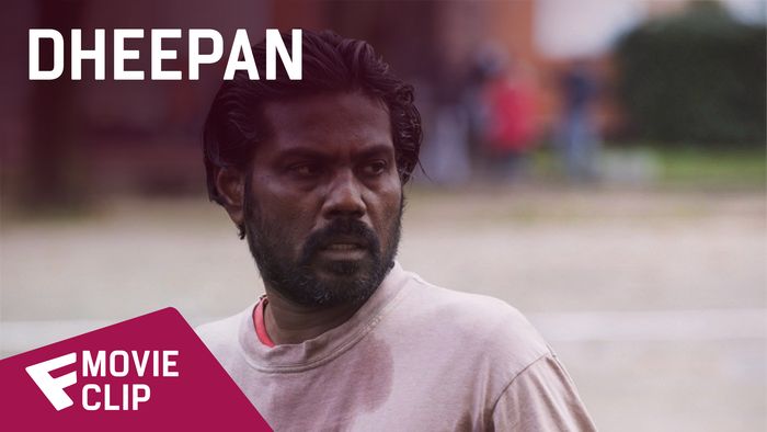 Dheepan - Movie Clip (No Fire Zone) | Fandíme filmu
