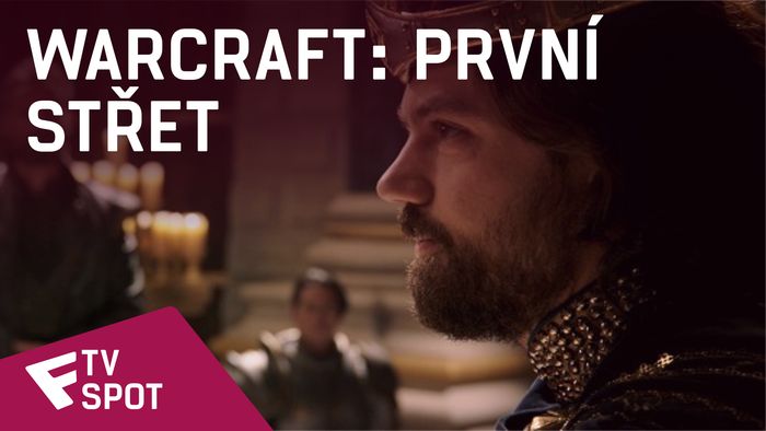 Warcraft: První střet - TV Spot #4 | Fandíme filmu