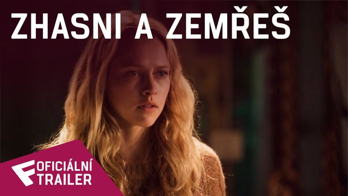 Zhasni a zemřeš - Oficiální Trailer | Fandíme filmu