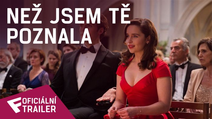 Než jsem tě poznala - Oficiální Prodloužený Trailer | Fandíme filmu