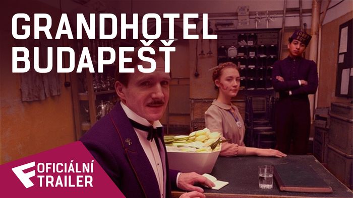 Grandhotel Budapešť - Oficiální Trailer | Fandíme filmu