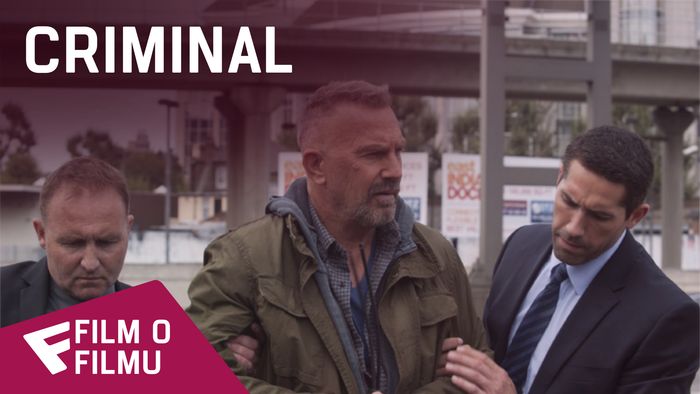 Criminal - Film o filmu (UK Premiere) | Fandíme filmu