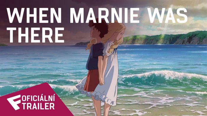 When Marnie Was There - Oficiální Trailer | Fandíme filmu