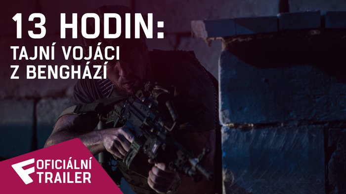 13 hodin: Tajní vojáci z Benghází - Oficiální Mezinárodní Trailer | Fandíme filmu