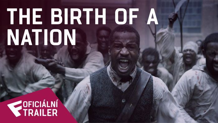 The Birth of a Nation - Oficiální Trailer | Fandíme filmu