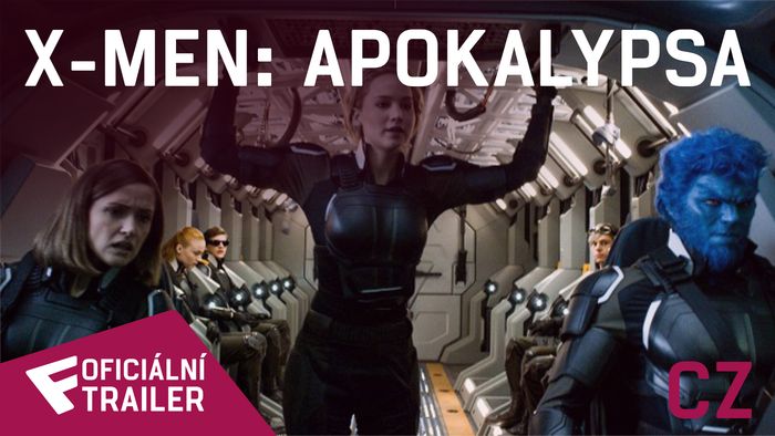 X-Men: Apokalypsa - Oficiální Trailer #3 (CZ) | Fandíme filmu