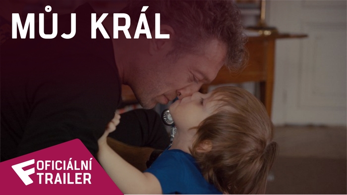 Můj král - Oficiální Trailer | Fandíme filmu