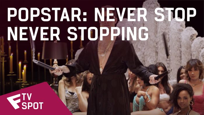 Popstar: Never Stop Never Stopping - TV Spot #3 | Fandíme filmu