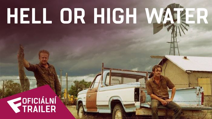 Hell or High Water - Oficiální Trailer | Fandíme filmu