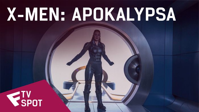 X-Men: Apokalypsa - TV Spot (Let's Go To War) | Fandíme filmu