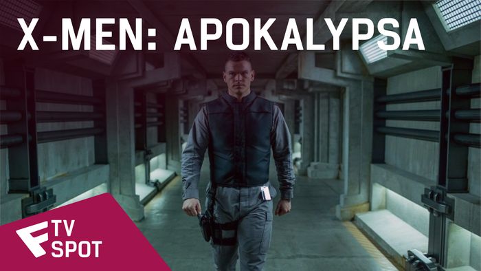 X-Men: Apokalypsa - TV Spot (Every Empire Must Fall) | Fandíme filmu